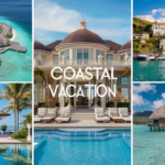 Luxurious Coastal Vacations